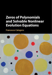 Couverture de l’ouvrage Zeros of Polynomials and Solvable Nonlinear Evolution Equations