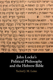 Couverture de l’ouvrage John Locke's Political Philosophy and the Hebrew Bible