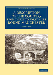 Couverture de l’ouvrage A Description of the Country from Thirty to Forty Miles round Manchester