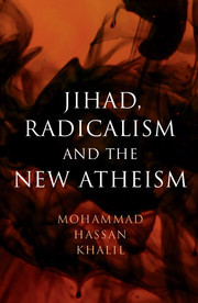 Couverture de l’ouvrage Jihad, Radicalism, and the New Atheism