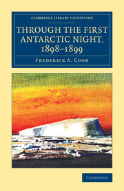 Couverture de l’ouvrage Through the First Antarctic Night, 1898–1899