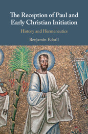 Couverture de l’ouvrage The Reception of Paul and Early Christian Initiation