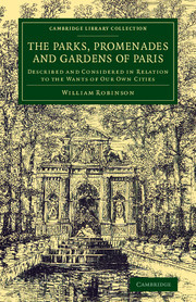 Couverture de l’ouvrage The Parks, Promenades and Gardens of Paris