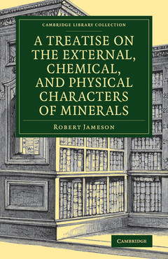 Cover of the book A Treatise on the External, Chemical, and Physical Characters of Minerals