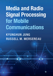 Couverture de l’ouvrage Media and Radio Signal Processing for Mobile Communications