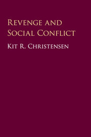 Couverture de l’ouvrage Revenge and Social Conflict