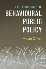 Couverture de l’ouvrage The Origins of Behavioural Public Policy
