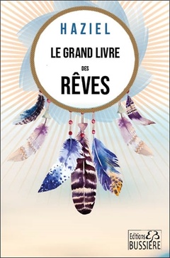 Cover of the book Le grand livre des rêves