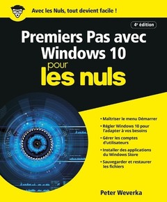 Couverture de l’ouvrage Premiers pas avec Windows 10, 4e ed Pour les Nuls
