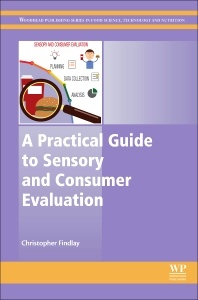 Cover of the book A Practical Guide to Sensory and Consumer Evaluation