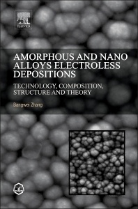Couverture de l’ouvrage Amorphous and Nano Alloys Electroless Depositions