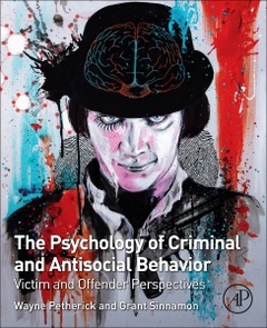 Cover of the book The Psychology of Criminal and Antisocial Behavior