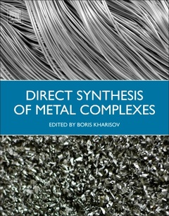 Couverture de l’ouvrage Direct Synthesis of Metal Complexes