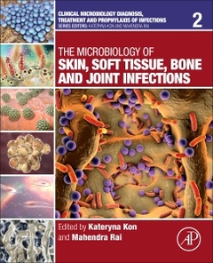 Cover of the book The Microbiology of Skin, Soft Tissue, Bone and Joint Infections