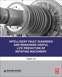 Couverture de l’ouvrage Intelligent Fault Diagnosis and Remaining Useful Life Prediction of Rotating Machinery