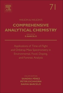 Couverture de l’ouvrage Applications of Time-of-Flight and Orbitrap Mass Spectrometry in Environmental, Food, Doping, and Forensic Analysis