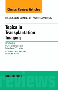 Couverture de l’ouvrage Topics in Transplantation Imaging, An Issue of Radiologic Clinics of North America