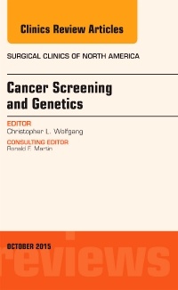 Couverture de l’ouvrage Cancer Screening and Genetics, An Issue of Surgical Clinics