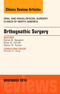 Couverture de l’ouvrage Orthognathic Surgery, An Issue of Oral and Maxillofacial Clinics of North America 26-4