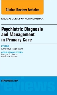 Couverture de l’ouvrage Psychiatric Diagnosis and Management in Primary Care, An Issue of Medical Clinics