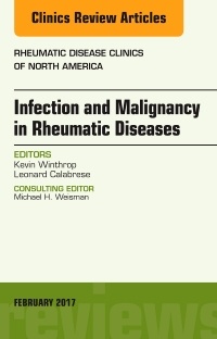 Couverture de l’ouvrage Infection and Malignancy in Rheumatic Diseases, An Issue of Rheumatic Disease Clinics of North America
