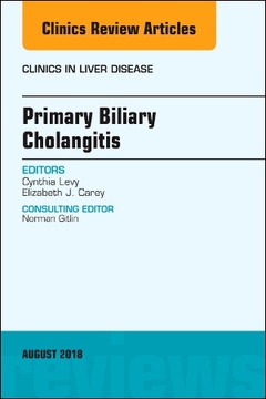 Couverture de l’ouvrage Primary Biliary Cholangitis, An Issue of Clinics in Liver Disease