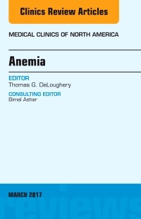 Couverture de l’ouvrage Anemia, An Issue of Medical Clinics of North America