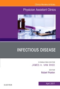 Couverture de l’ouvrage Infectious Disease, An Issue of Physician Assistant Clinics