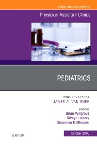 Couverture de l’ouvrage Pediatrics, An Issue of Physician Assistant Clinics