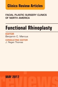 Couverture de l’ouvrage Functional Rhinoplasty, An Issue of Facial Plastic Surgery Clinics of North America
