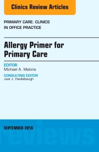 Cover of the book Allergy Primer for Primary Care, An Issue of Primary Care: Clinics in Office Practice