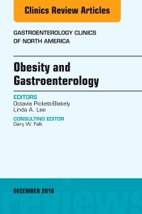 Couverture de l’ouvrage Obesity and Gastroenterology, An Issue of Gastroenterology Clinics of North America