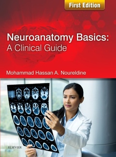 Couverture de l’ouvrage Neuroanatomy Basics: A Clinical Guide