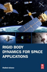 Cover of the book Rigid Body Dynamics for Space Applications