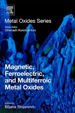 Couverture de l’ouvrage Magnetic, Ferroelectric, and Multiferroic Metal Oxides