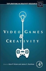 Cover of the book Video Games and Creativity