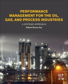 Couverture de l’ouvrage Performance Management for the Oil, Gas, and Process Industries