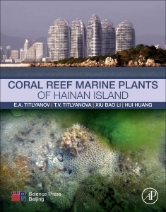 Cover of the book Coral Reef Marine Plants of Hainan Island