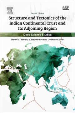 Couverture de l’ouvrage Structure and Tectonics of the Indian Continental Crust and Its Adjoining Region