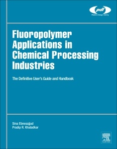 Cover of the book Fluoropolymer Applications in the Chemical Processing Industries