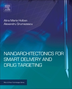 Couverture de l’ouvrage Nanoarchitectonics for Smart Delivery and Drug Targeting