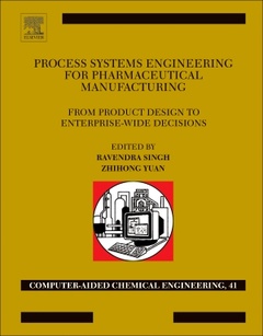 Couverture de l’ouvrage Process Systems Engineering for Pharmaceutical Manufacturing