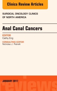 Cover of the book Anal Canal Cancers, An Issue of Surgical Oncology Clinics of North America