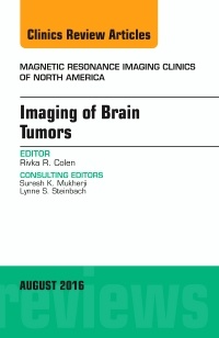 Couverture de l’ouvrage Imaging of Brain Tumors, An Issue of Magnetic Resonance Imaging Clinics of North America