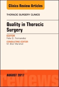 Cover of the book Quality in Thoracic Surgery, An Issue of Thoracic Surgery Clinics
