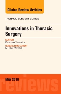 Cover of the book Innovations in Thoracic Surgery, An Issue of Thoracic Surgery Clinics of North America