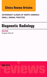 Couverture de l’ouvrage Diagnostic Radiology, An Issue of Veterinary Clinics of North America: Small Animal Practice