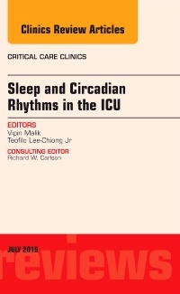 Cover of the book Sleep and Circadian Rhythms in the ICU, An Issue of Critical Care Clinics