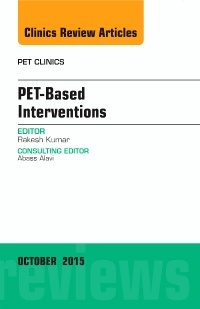 Couverture de l’ouvrage PET-Based Interventions, An Issue of PET Clinics