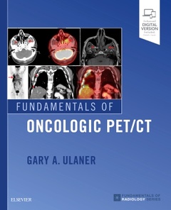 Couverture de l’ouvrage Fundamentals of Oncologic PET/CT